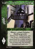 Underworld Hunting Ground [LotN set] - VTES CCG