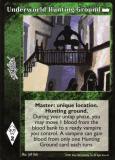 Underworld Hunting Ground [LotN set] - VTES CCG