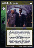 Veil the Legions [LotN set] - VTES CCG