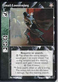 Final Loosening [TR set] - VTES CCG