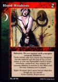Blood Weakens [KoT set] - VTES CCG