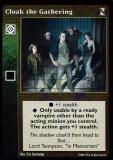 Cloak the Gathering [KoT set] - VTES CCG