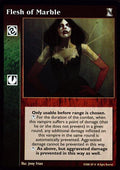Flesh of Marble [KoT set] - VTES CCG