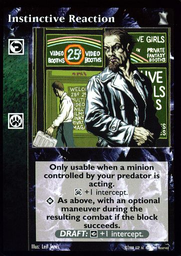 Instinctive Reaction [KoT set] - VTES CCG