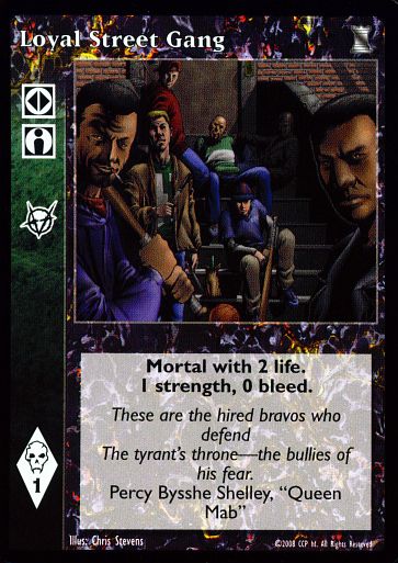 Loyal Street Gang [KoT set] - VTES CCG