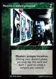 Metro Underground [KoT set] - VTES CCG