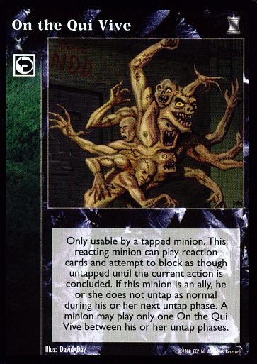 On the Qui Vive [KoT set] - VTES CCG