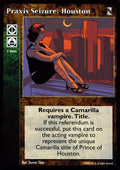 Praxis Seizure: Houston [KoT set] - VTES CCG