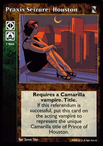 Praxis Seizure: Houston [KoT set] - VTES CCG