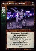 Praxis Seizure: Miami [KoT set] - VTES CCG