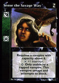 Sense the Savage Way [KoT set] - VTES CCG