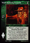Slum Hunting Ground [KoT set] - VTES CCG
