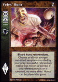 Veles' Hunt [KoT set] - VTES CCG