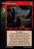Waiting Game [KoT set] - VTES CCG