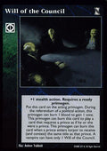 Will of the Council [KoT set] - VTES CCG