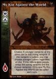 My Kin Against the World [EK set] - VTES CCG