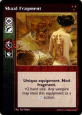 Shaal Fragment [HttB set] - VTES CCG