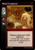 Shaal Fragment [HttB set] - VTES CCG
