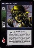 Shadowed Eyes [HttB set] - VTES CCG