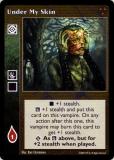 Under My Skin [HttB set] - VTES CCG