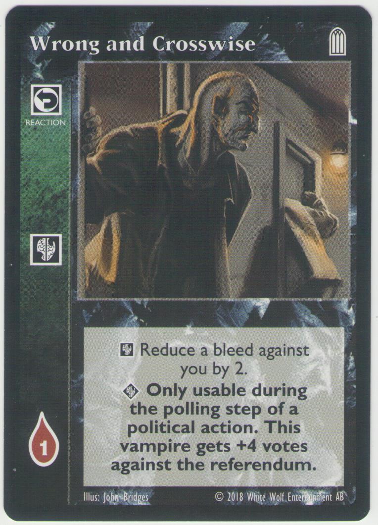 Wrong and Crosswise [KoT Reprint 1 set] - VTES CCG