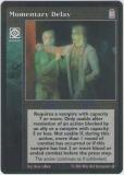 Momentary Delay [HttB Reprint 1 set] - VTES CCG