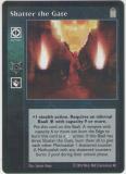 Shatter the Gate [HttB Reprint 1 set] - VTES CCG