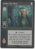 Under My Skin [HttB Reprint 1 set] - VTES CCG
