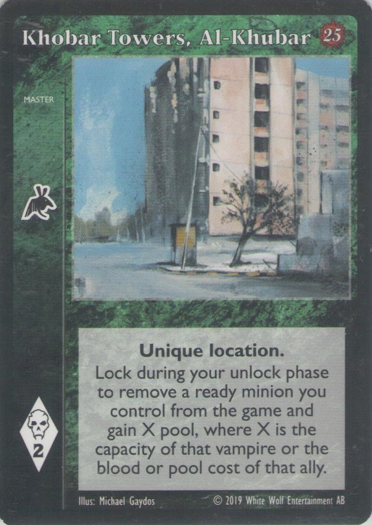 Khobar Towers, Al-Khubar [25th set] - VTES CCG