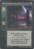 Foreshadowing Destruction [V5 set] - VTES CCG