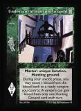 Underworld Hunting Ground [Legacy I set] - VTES CCG