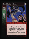 The Khabar: Honor [Legacy I set] - VTES CCG