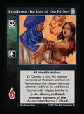 Condemn the Sins of the Father [Legacy I set] - VTES CCG