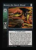 Retain the Quick Blood [Legacy I set] - VTES CCG