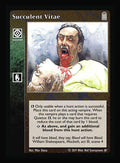 Succulent Vitae [Legacy I set] - VTES CCG