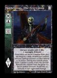 Ambrosius, The Ferryman [Legacy II set] - VTES CCG