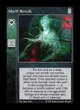 Shell Break [Legacy II set] - VTES CCG