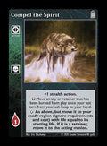 Compel the Spirit [Legacy II set] - VTES CCG