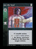 Jar the Soul [Legacy II set] - VTES CCG