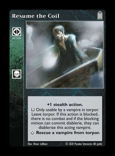 Resume the Coil [Legacy II set] - VTES CCG