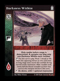 Darkness Within [Legacy II set] - VTES CCG