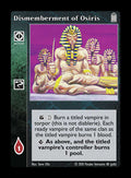 Dismemberment of Osiris [Legacy II set] - VTES CCG