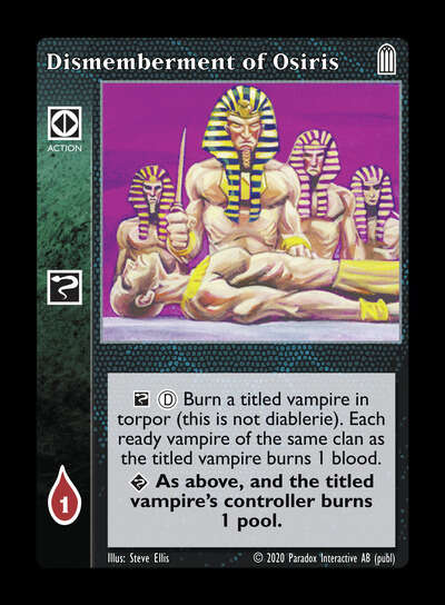 Dismemberment of Osiris [Legacy II set] - VTES CCG