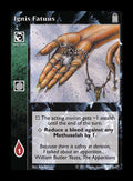 Ignis Fatuus [Legacy III set] - VTES CCG