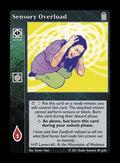 Sensory Overload [Legacy III set] - VTES CCG