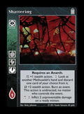 Shattering [Legacy III set] - VTES CCG