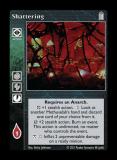 Shattering [Legacy III set] - VTES CCG