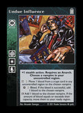 Undue Influence [Legacy III set] - VTES CCG