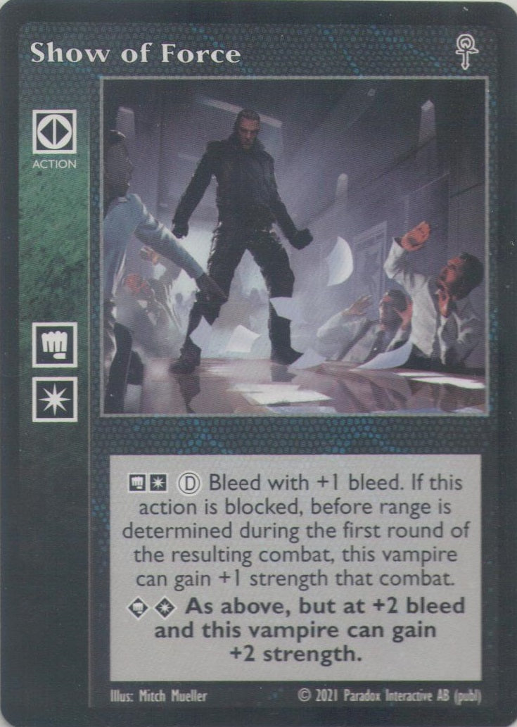 Show of Force [V5A set] - VTES CCG