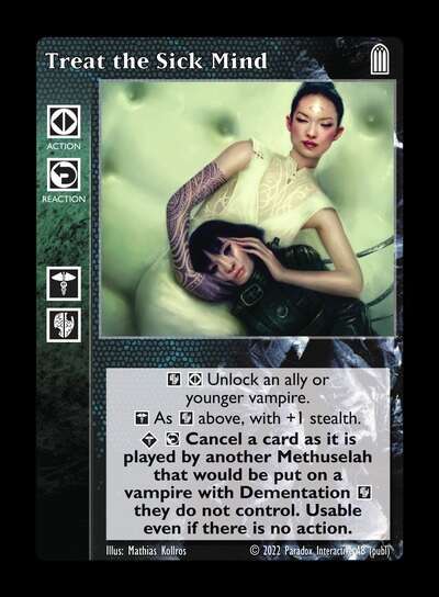Treat the Sick Mind [Legacy IV set] - VTES CCG